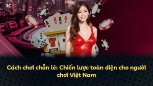 Cách chơi chẵn lẻ: Hướng dẫn toàn diện cho người chơi Việt Nam